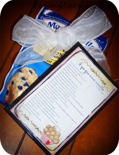 if you give a mom a muffinW