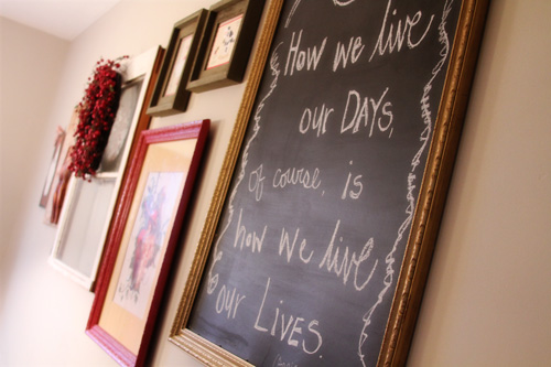 cute life quotes to live by. (Our kitchen wall, quote by Annie Dillard)